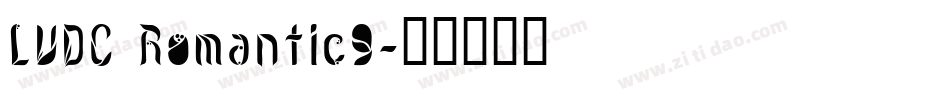 LVDC Romantic9字体转换